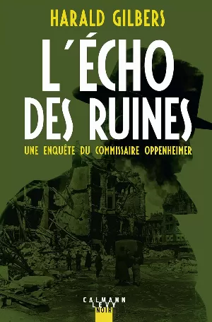 Harald Gilbers – L'Écho des ruines